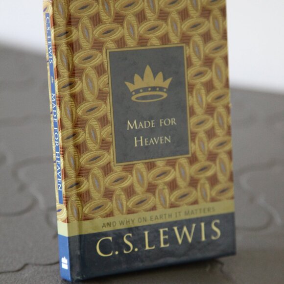 "Made for Heaven" by C.S. Lewis. - Picture 1 of 5